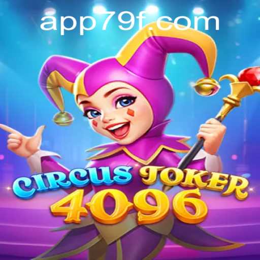 Discover the Enigmatic World of CircusJoker4096: An Intriguing Gaming Phenomenon
